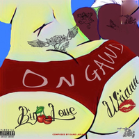 On Gawd - Big Love, Wiiann