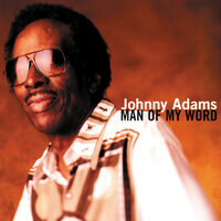 I Don't Want To Know - Johnny Adams