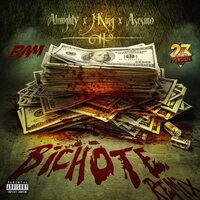 Bichote - Almighty, JKing