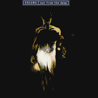 Out From The Deep - Enigma, Jens Gad