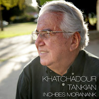 Bari Arakeel (feat. Serj Tankian) - Khatchadour Tankian, Serj Tankian