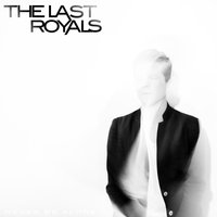 The Last Royals