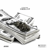 Everytime I Roll Up - Lucas Coly