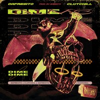 Dime - Dafresito, Clutchill, ambeats