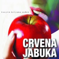 Kad Te Jednom Pitam - Crvena jabuka