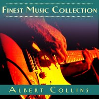 Pushing - Albert Collins