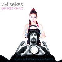 Introdução - Raul Seixas, Vivi Seixas
