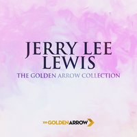 What'd I Say? - Jerry Lee Lewis