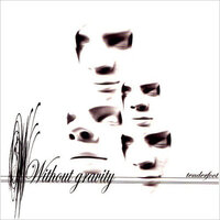 Moving On Backwards - Without Gravity