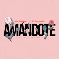 Amándote - Kim Loaiza, JD pantoja