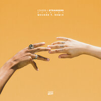 Lovers + Strangers - Starley, Mousse T.