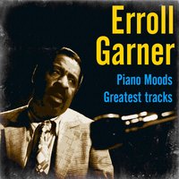 Indiana - Erroll Garner, John Simmons, Shadow Wilson