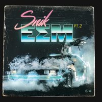 E.S.M., Pt. 2 - Snik