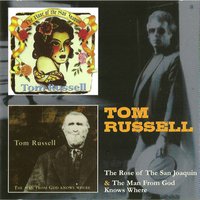 The Man from God Knows Where (Part 2) - Tom Russell
