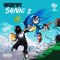 SONIC 2 - Kwengface