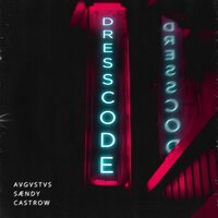 Dress Code - Avgvstvs, CASTROW, Sændy