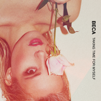 Taking Time for Myself - Beca