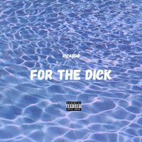 For the Dick - Ricardo