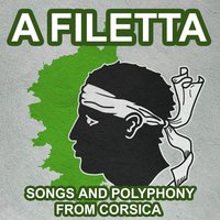 A Paghjella di l'Impiccati - A Filetta