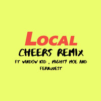 Cheers - Local, Window Kid, Fernquest