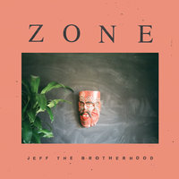 Toasted - JEFF The Brotherhood