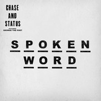 Spoken Word - Chase & Status, George the poet