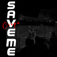 Save Me - crape