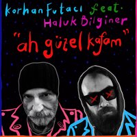 ah güzel kafam - Korhan Futacı, Haluk Bilginer