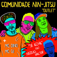 Vem por Cima - Comunidade Nin-Jitsu, MC Dino