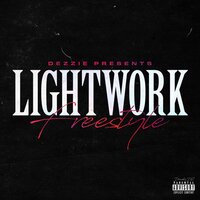 Lightwork Freestyle - Dezzie