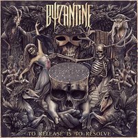 To Release - Byzantine