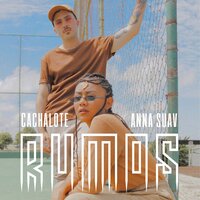 Rumos - Cachalote, Navi Beatz, Anna Suav