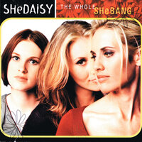 'Cause I Like It That Way - SHeDAISY