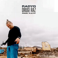Drugi raz - Radyo, P.A.F.F.