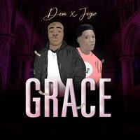Grace - Dem, Jegz