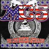 It's a Man's Man's Man's World - MC5