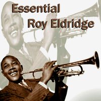 Exactly Like You - Roy Eldridge