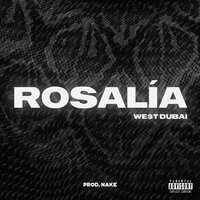 Rosalía - WE$T DUBAI, Nake