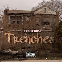 Trenches - Donna Rose