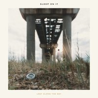 Counting Miles - Sleep On It