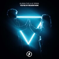 You're My Reason Now - Alban Chela, SIRMA