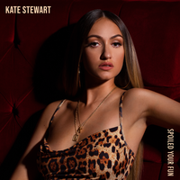 Spoiled Your Fun - Kate Stewart