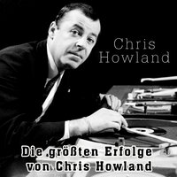 Gehn Sie nicht allein nach Hause - Chris Howland
