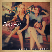 He's A Hero - SHeDAISY