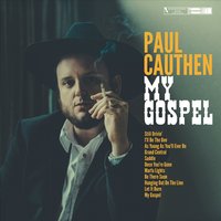 Once You're Gone - Paul Cauthen