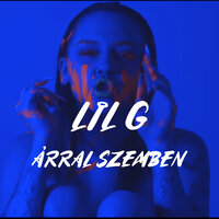 Árral szemben - Lil G