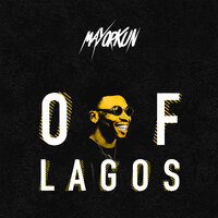 Of Lagos - Mayorkun