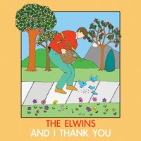 I Miss You and I - The Elwins
