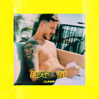 Pa' Ti - Llane