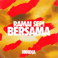 Ramai Sepi Bersama - Hindia